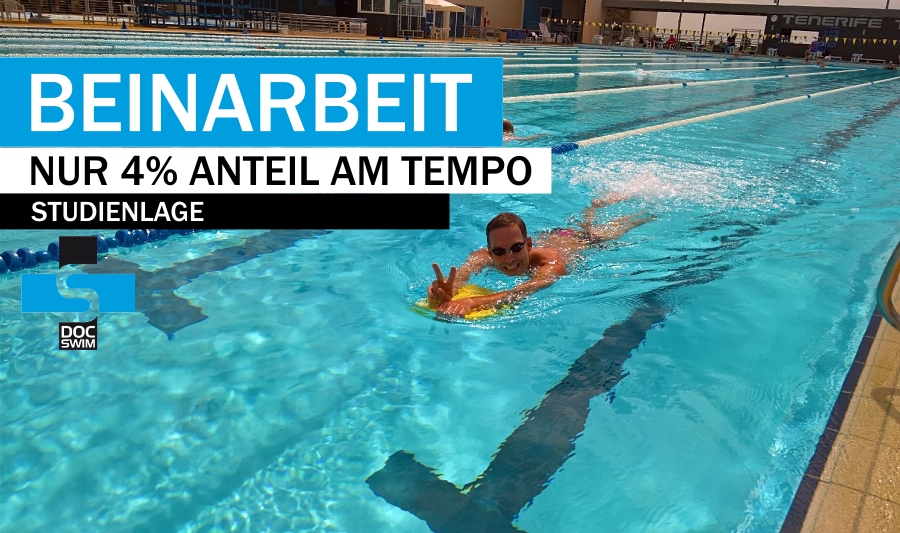 Beinarbeit: Nur 4% Anteil am Gesamttempo? Dennoch trainieren? - DOC SWIM