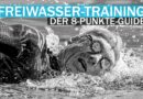 Freiwasser-Training: der 8-Punkte-Guide