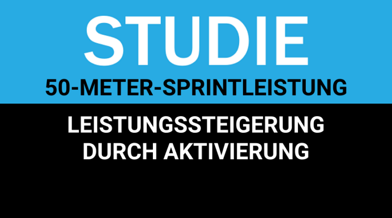 Studie: Aktivierung verbessert die 50m-Leistung