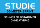 Studie: 50-Meter-Freistil – schneller ohne Atmung?