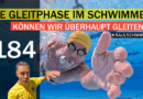 Tipp #184: Gleitphase – können wir beim Kraulschwimmen gleiten?