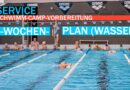 Schwimm-Camp: 4-Wochen-Plan zur Vorbereitung (Wasser)