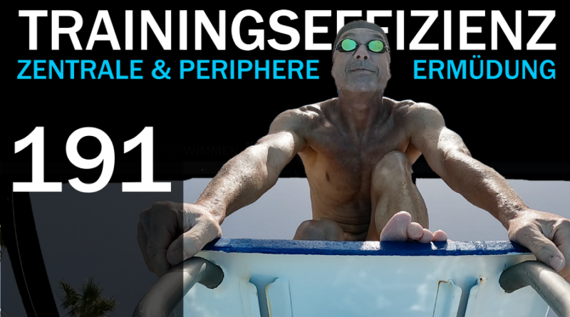 Tipp 191: Trainingseffienz steigern – zentrale & periphere Ermüdung
